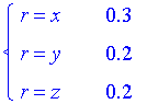 PIECEWISE([r = x, .3],[r = y, .2],[r = z, .2])