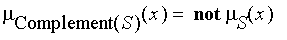 mu[Complement(S)](x) = (not mu[S](x))