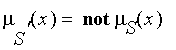 mu[S^`'`](x) = (not mu[S](x))