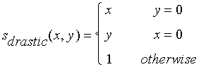 s[drastic](x,y) = PIECEWISE([x, y = 0],[y, x = 0],[1, otherwise])