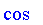 cos