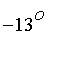 -13^o