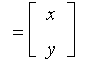 `` = matrix([[x], [y]])