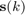 $\textbf{s}(k)$