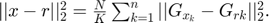 $||x-r||^{2}_{2} = \frac {N}{K}\sum^{n}_{k=1}||G_{x_{k}}-G_{r{k}}||^{2}_{2}.$